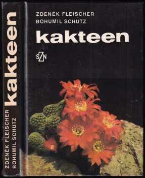 Bohumil Schütz: Kakteen