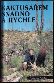 Kaktusářem snadno a rychle