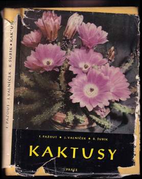Rudolf Subík: Kaktusy