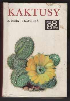 Rudolf Subík: Kaktusy