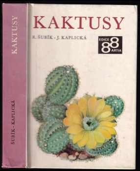 Rudolf Subík: Kaktusy