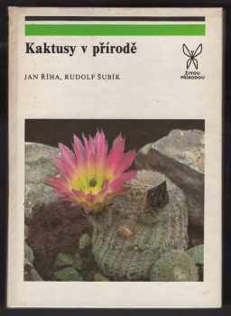 Jan Říha: Kaktusy v přírodě