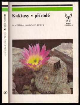 Jan Říha: Kaktusy v přírodě