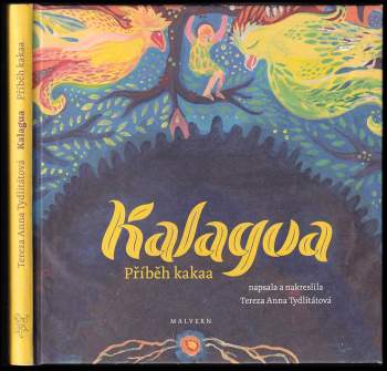 Tereza Tydlitátová: Kalagua