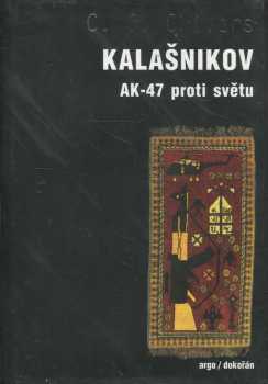 Kalašnikov AK-47 proti světu