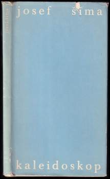 Josef Šíma: Kaleidoskop