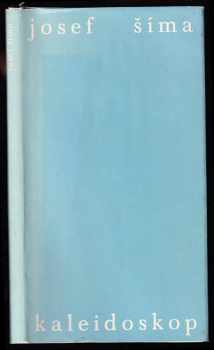 Josef Šíma: Kaleidoskop