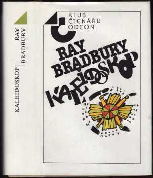 Ray Bradbury: Kaleidoskop