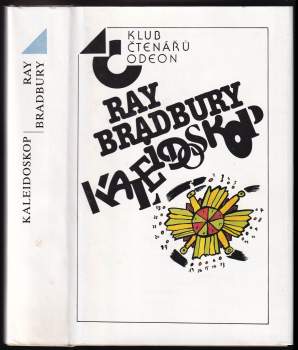 Ray Bradbury: Kaleidoskop