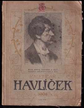 Kalendář Havlíček s přílohou zábavně poučnou na rok 1906 - ročník IV.