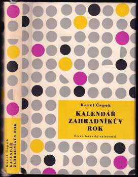 Kalendář (Jak je rok dlouhý) ; Zahradníkův rok