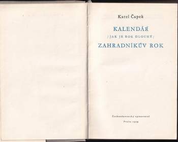 Karel Čapek: Kalendář (Jak je rok dlouhý) ; Zahradníkův rok