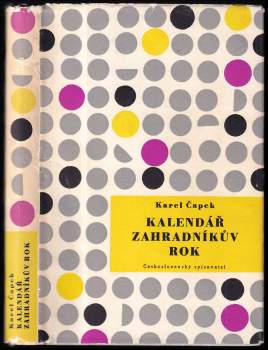 Karel Čapek: Kalendář (Jak je rok dlouhý) ; Zahradníkův rok