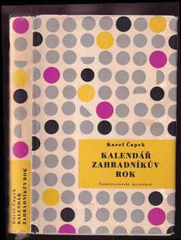 Karel Čapek: Kalendář (Jak je rok dlouhý) : Zahradníkův rok