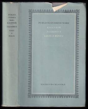 Publius Ovidius Naso: Kalendář ; Žalozpěvy ; Listy z Pontu