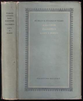 Publius Ovidius Naso: Kalendář ; Žalozpěvy ; Listy z Pontu