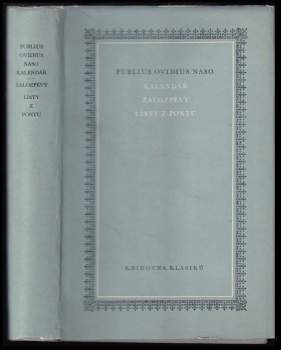 Publius Ovidius Naso: Kalendář ; Žalozpěvy ; Listy z Pontu