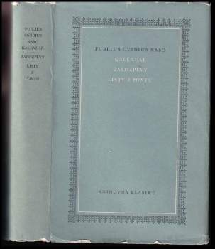 Publius Ovidius Naso: Kalendář ; Žalozpěvy ; Listy z Pontu