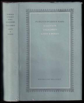 Publius Ovidius Naso: Kalendář ; Žalozpěvy ; Listy z Pontu