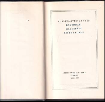 Publius Ovidius Naso: Kalendář ; Žalozpěvy ; Listy z Pontu