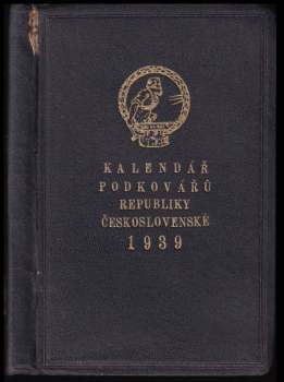 Kalendář podkovářů republiky Československé 1939