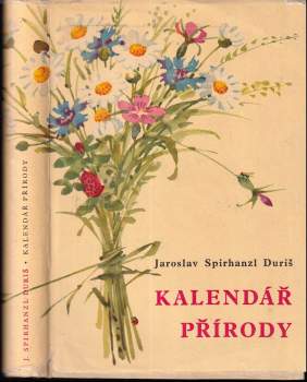 Jaroslav Spirhanzl-Duriš: Kalendář přírody
