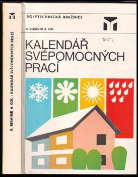 Kalendář svépomocných prací - Robert Beránek (1987, Státní nakladatelství technické literatury) - ID: 853669