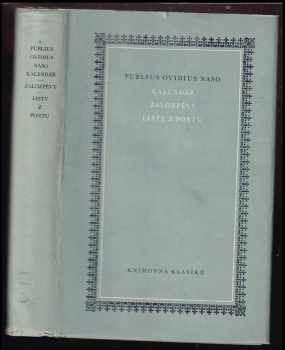 Ovidius: Kalendář, Žalozpěvy, Listy z Pontu