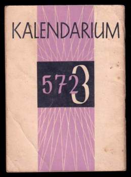Kalendárium na rok 5723 podle židovského letopočtu a podle občanského letopočtu od 29. září 1962 do 18. září 1963