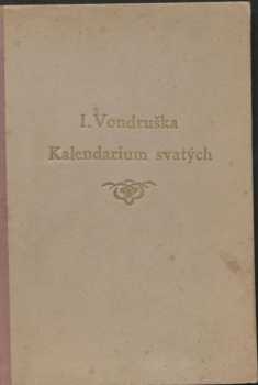 Isidor Vondruška: Kalendarium svatých