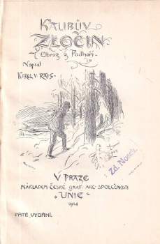 Karel Václav Rais: Kalibův zločin