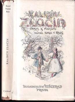 Karel Václav Rais: Kalibův zločin