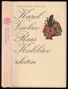 Karel Václav Rais: Kalibův zločin
