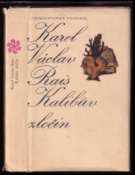 Karel Václav Rais: Kalibův zločin