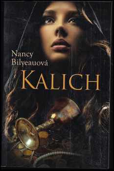 Kalich - Nancy Bilyeau (2017, Knižní klub) - ID: 444771