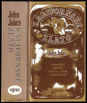John Jakes: Kalifornské zlato
