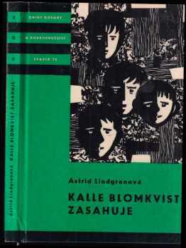 Kalle Blomkvist zasahuje - Astrid Lindgren (1964, Státní nakladatelství dětské knihy) - ID: 147505