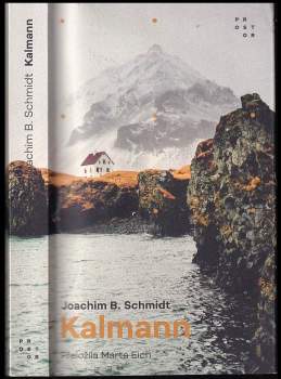 Joachim B Schmidt: Kalmann