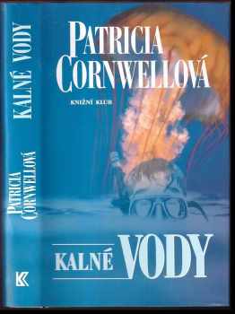 Patricia Daniels Cornwell: Kalné vody