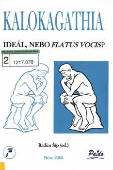 Kalokagathia: ideál nebo flatus vocis?