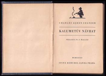 Charles Alden Seltzer: Kalumetův návrat