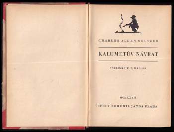 Charles Alden Seltzer: Kalumetův návrat