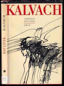 Kalvach : sedm psychologických povídek - Jaroslav Havlíček, J Rumler (1976, Kruh) - ID: 59445