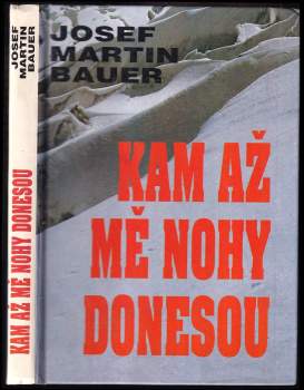 Kam až mě nohy donesou