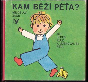 Kam běží Péťa?