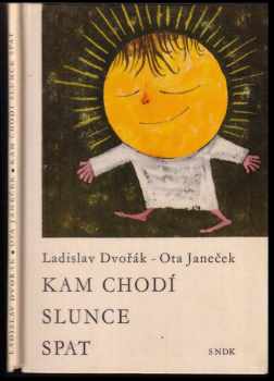 Ladislav Dvořák: Kam chodí slunce spat