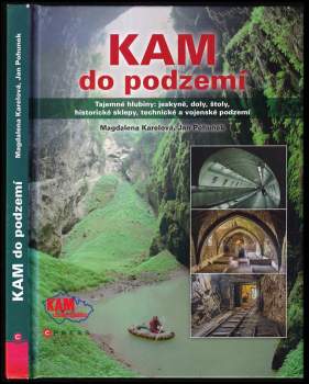 Jan Pohunek: Kam do podzemí