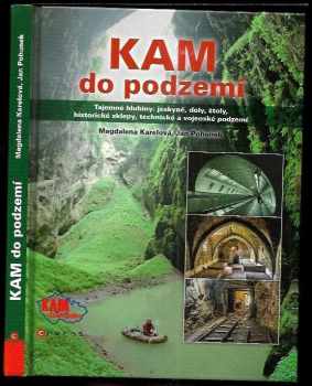 Kam do podzemí