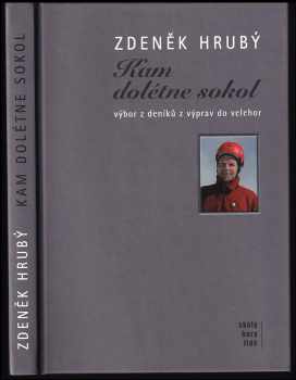 Kam dolétne sokol