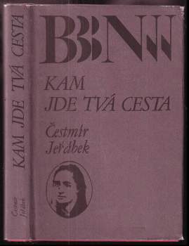 Čestmír Jeřábek: Kam jde tvá cesta